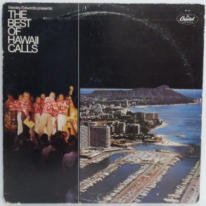 Webley Edwards Presents Hawaii Calls – The Best Of Hawaii Calls LP Pacific Music
