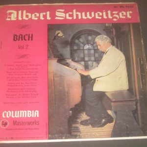 ALBERT SCHWEITZER – Organ : Bach Chrale , Preludes . COLUMBIA ML 4601 6 Eye LP