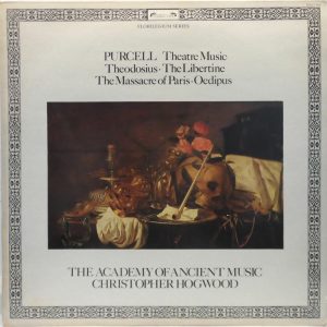 Academy Of Ancient Music / Christopher Hogwood PURCELL – Theatre Music LP UK