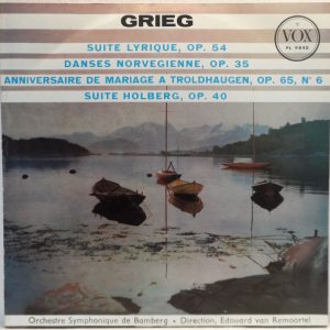 Bamberg Symphony / Van Remoortel – GRIEG Lyrics Suite / Norwegian Dances VOX
