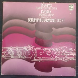 Brahms Clarinet Quintet / Dvorak Bagatelles Berlin Phil Octet Philips lp