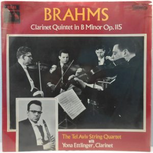 Brahms – Clarinet Quintet in B Minor Tel Aviv String Quartet Yona Ettlinger HMV