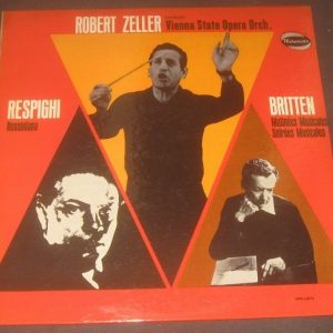 Britten Matinees / Soirees Respighi Rossiniana Zeller Westminster ‎ XWN 19073 LP