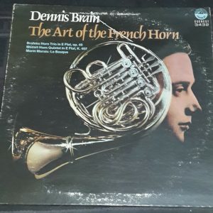 Dennis Brain – Mozart Brahms Marin Marais ‎– Art Of The French Horn Everest LP ‎