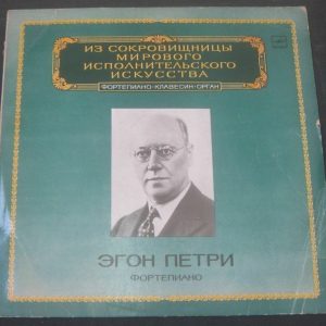 EGON PETRI – Piano  BEETHOVEN , SCHUBERT ,  BACH , Melodiya Red label lp