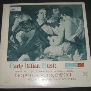 Early Italian Music –  Vivaldi , Cesti , Lully , Frescobaldi .. Stokowski RCA lp