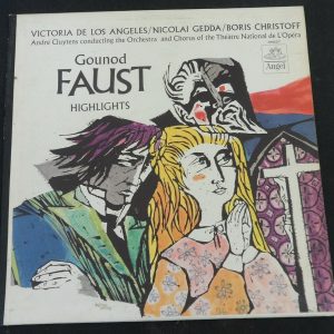 Gounod ‎– Faust — Highlights  Cluytens De Los Angeles  Gedda Angel‎ 35827 lp ex