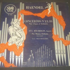 Handel Concertos No 13 & 16 Reinhardt  Holderlin Pathe VOX PL 7802 2 LP  50’s