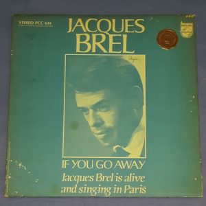 Jacques Brel – If You Go Away Philips PCC 634 LP Chanson