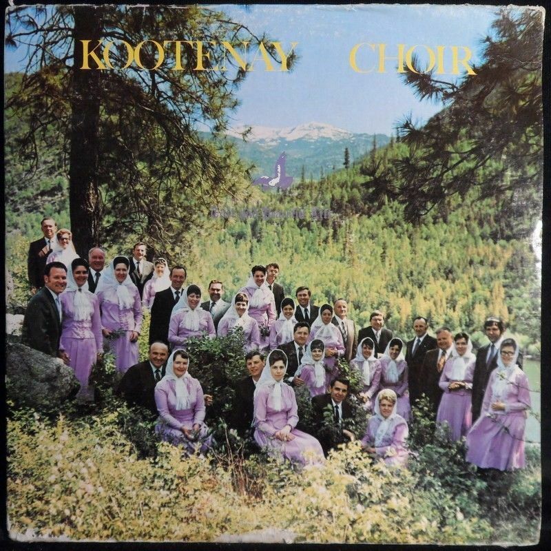 KOOTENAY CHOIR – Toil and Peaceful life LP Russian Soviet hymns and Folk songs