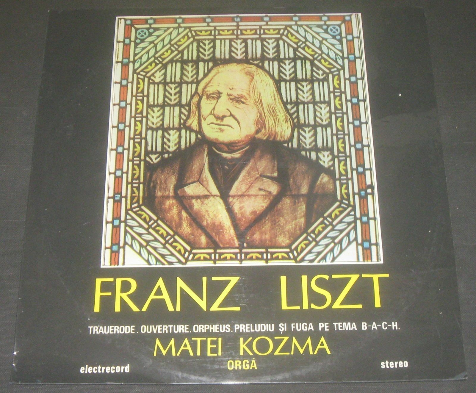 Liszt Matei Kozma ‎– Trauerode . Ouverture . Orpheus Etc Electrecord ‎LP EX