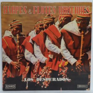 Los Desperados – Harpes & Flutes Indiennes LP Musidisc 30 CV 1211 FRANCE