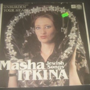 MASHA ITKINA Unburden Your Heart – Jewish Songs  Melodiya R60 00453 USSR LP EX