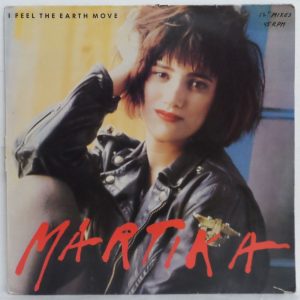 Martika – I Feel The Earth Move 12″ Mixes 45rpm 1989 Synth-Pop
