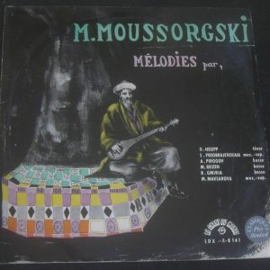 NELEPP PIROGOV REIZEN GMYRYA Mussorgsky Melodies LDX-A 8141 lp RARE