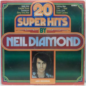 Neil Diamond – 20 Super Hits by Neil Diamond 1977 LP Vinyl Record