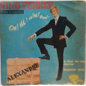 Nino Ferrer – Alexandre / Oh He Hein Bon 7″ EP RARE ISRAEL PRESS French Beat