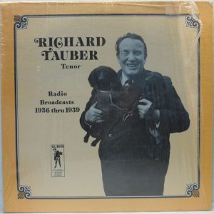 Richard Tauber – Radio Broadcasts 1936 thru 1939 LP Classical Vocal Glendale