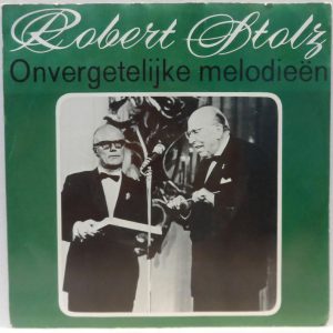Robert Stolz – Onvergetelijke Melodieën 7″ EP Mono Classical Eurodisc 41544