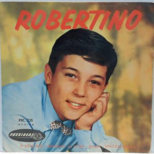 Robertino – O Sole Mio / Rondine Al Nido / Mama / Spazzacamino 7″ France pop