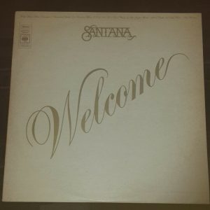 Santana – Welcome  CBS 69040 Israeli LP Israel