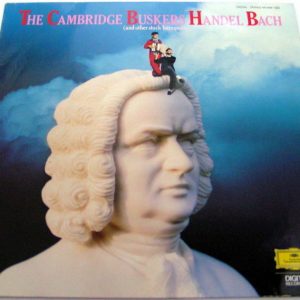 The Cambridge Buskers Handel Bach  Michael Copley Dag Ingram DGG DIGITAL 415 469