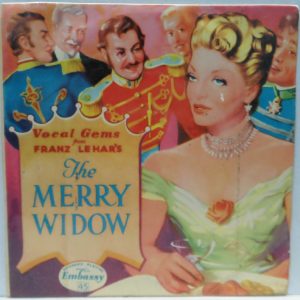 The Embassy Light Opera Company – Vocal Gems From The Merry Widow 7″ Israel prs