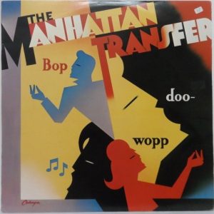The Manhattan Transfer – Bop Doo – Wopp LP Rare Israel press Vocal Jazz 1984