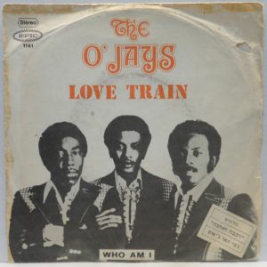 The O’Jays – Love Train / Who Am I 7″ Funk Soul Disco RARE ISRAEL PRESSING