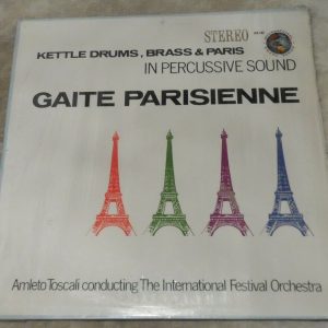 Toscali – Kettle Drums , Brass & Paris In Percussive Sound : Gaite Parisienne lp