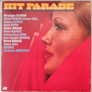 Various – Hit Parade LP 1977 France Gall Michel Berger Véronique Sanson