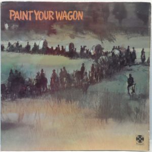 Various ‎- Paint Your Wagon Sound Track LP Gatefold Clint Eastwood Lee Marvin