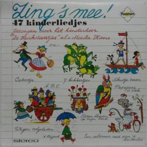 ZING ‘S MEE – 47 Children’s Songs LP Dutch Holland Children Yasmin 205