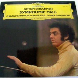 Anton Bruckner – Symphony no. 6 Chicago Symphony Orchestra Daniel Barenboim DGG