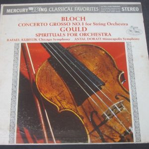 BLOCH CONCERTO GROSSO / GOULD SPIRITUALS – KUBELIK / DORATI Mercury SRW-18034 lp