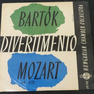 Bartok , Mozart , Hungarian Chamber Orchestra ‎– Divertimento Qualiton lp