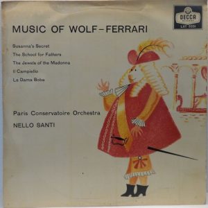 DECCA LXT 5551 Music Of Wolf – Ferrari LP Paris Orchestra Nello Santi