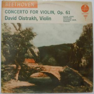 David Oistrach – Beethoven – Concerto for Violin Op. 61 LP USSR Orchestra GAUK