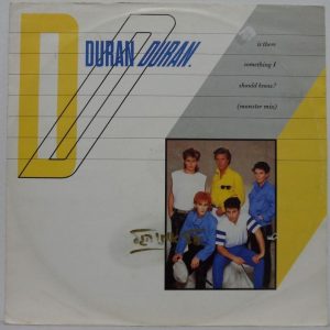 Duran Duran – Is There Something I Should Know Monster Mix 12″ 1983 New Wave