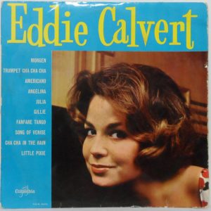Eddie Calvert with Norrie Paramor and his Orchestra 10″ LP RARE Columbia FP 1127