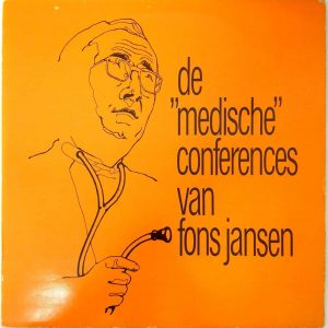 Fons Jansen – De “Medische” Conferences Van Fons Jansen LP Netherlands Spoken w