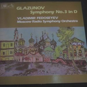 Glazunov Symphony No. 3 Fedoseyev  HMV / MELODIYA ASD 3993 UK