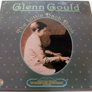 Glenn Gould – The Little Bach Book Goldberg Variations Well-Tempered CBS 76986