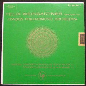 HANDEL Concerto Grosso no. 5 6 FELIX WEINGARTNER COLUMBIA ML 4676 Collectors