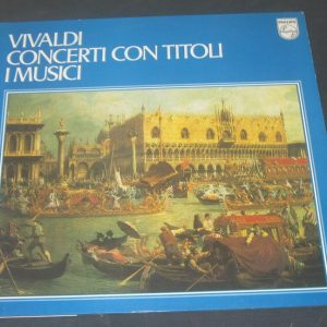 I MUSICI – Vivaldi Concerti Con Titoli PHILIPS 6833 247 lp Gatefold EX