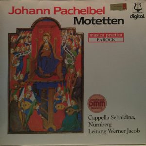 Johann Pachelbel – Motetten DIGITAL DMM LP Werner Jakob / Andreas Jacob gatefold