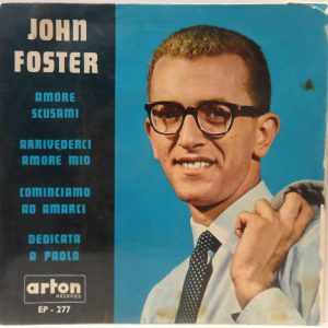 John Foster – Amore Scusami 7″ EP Rare Israel Pressing Italy vocal pop 1964