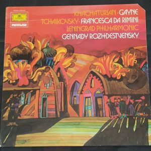 Khachaturian – Gayne Tchaikovsky ‎- Francesca Da Rimini Rozhdestvensky DGG LP EX