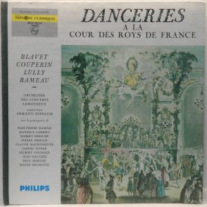 Lamoureux / Armand Birbaum – Danceries A La Cour Des Roys De France LP Philips