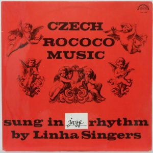 Linha Singers – Czech Rococo Music sung in Jazz Rhythm Supraphon SUA ST 55989